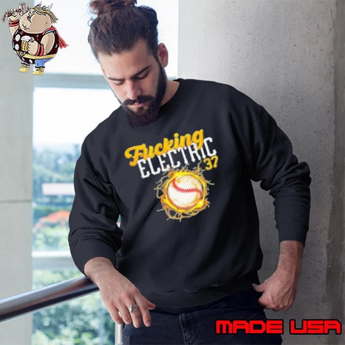 Fucking Electric 37 Baseball Sweatshirt