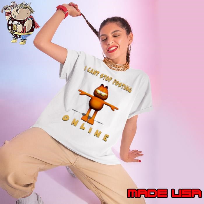 Garfield I Cant Stop Posting Online Ladies tee