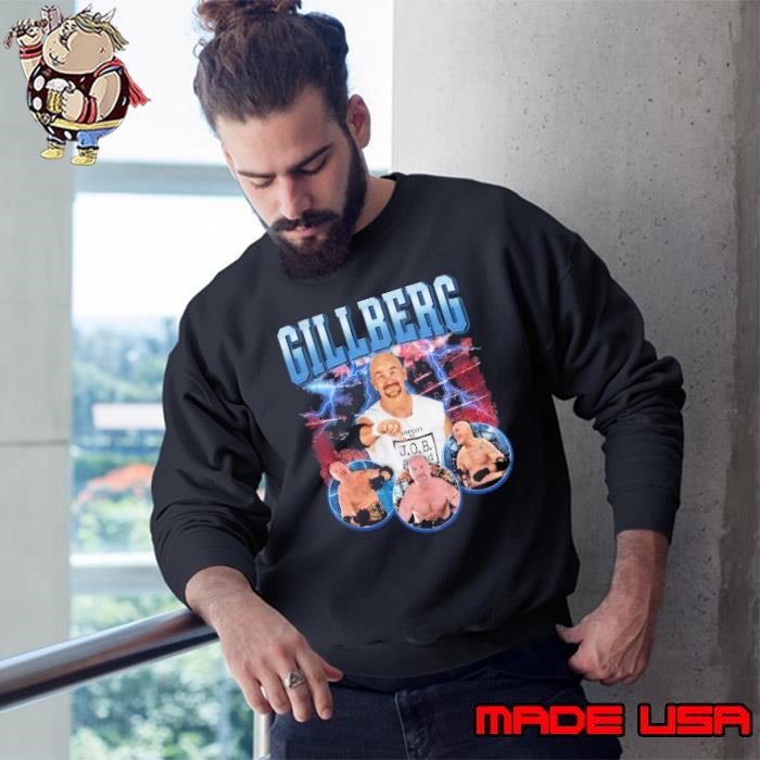 Gillberg American professional wrestler Sweatshirt