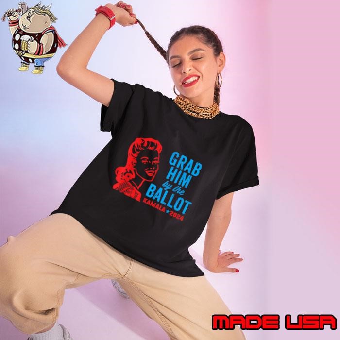 Grab Him By The Ballot Kamala 2024 Election Ladies tee