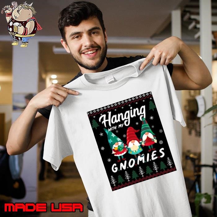 Hanging With My Gnomies Friend Matching Christmas Unisex