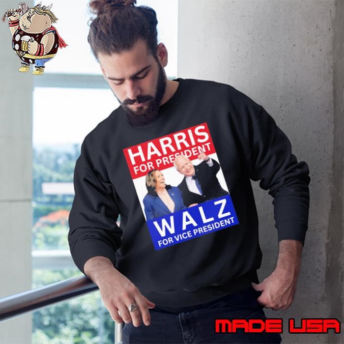 Harris For President Walz For Vice President Kamala Harris Sweatshirt