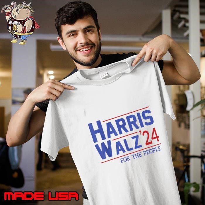 Harris Walz 2024 For The People President Election Unisex