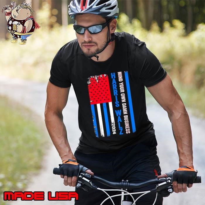 Harris Walz Mind Your Own Damn Business 2024 American Flag Election Unisex