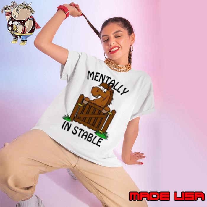 Horse Mentally In Stable Ladies tee