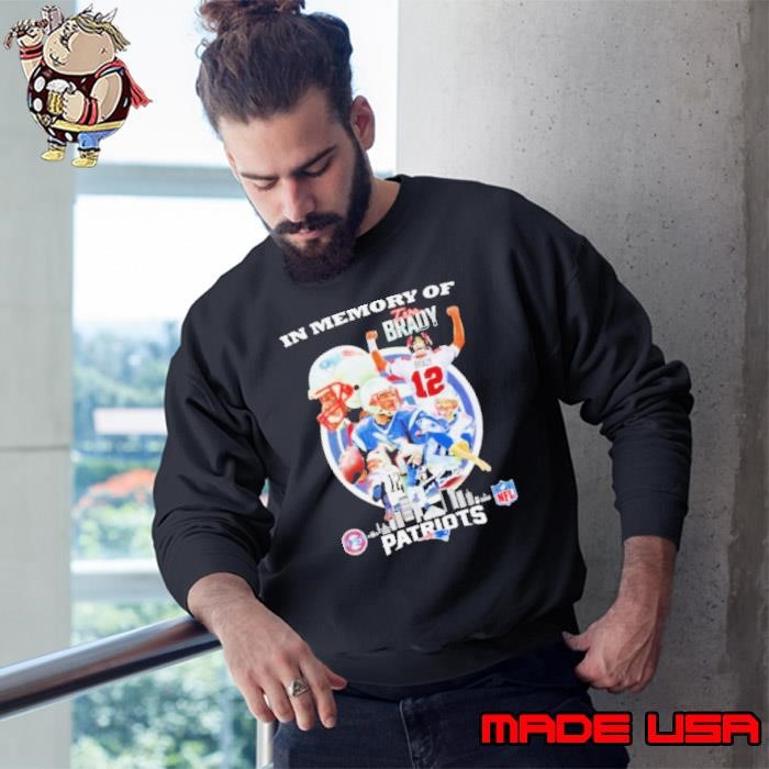 In Memory Of Tom Brady New England Patriots Signatures Sweatshirt