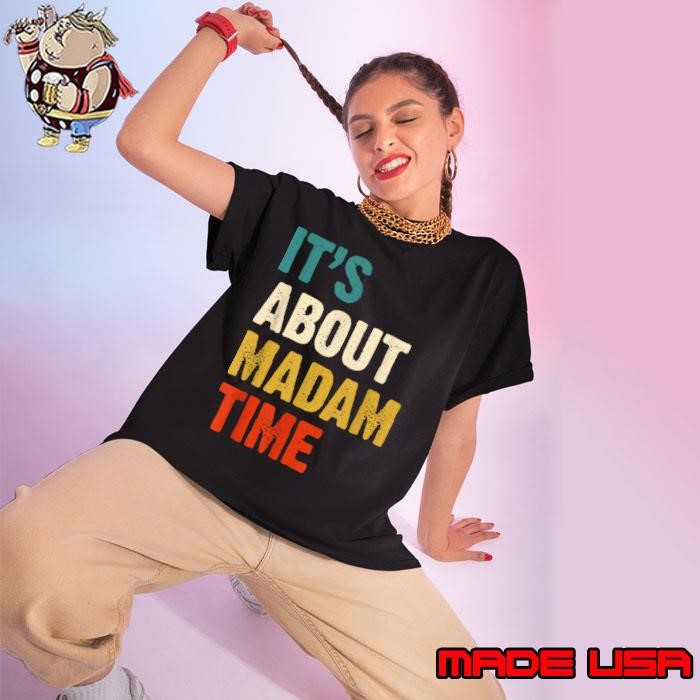 It's About Madam Time Retro Election 2024 Ladies tee