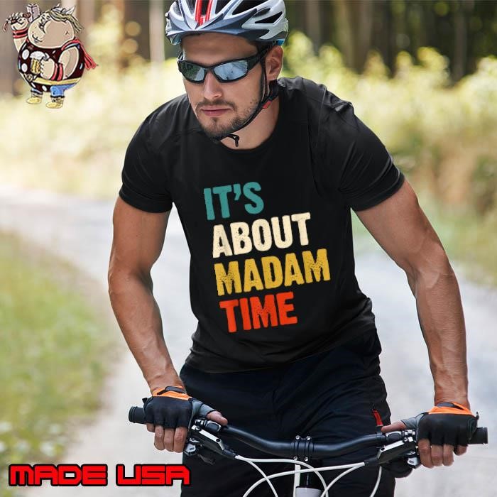 It's About Madam Time Retro Election 2024 Unisex
