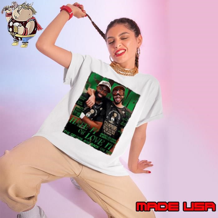Jason T and Jaylen B Slam Mag Hate It Or Love It The Celtics Ladies tee