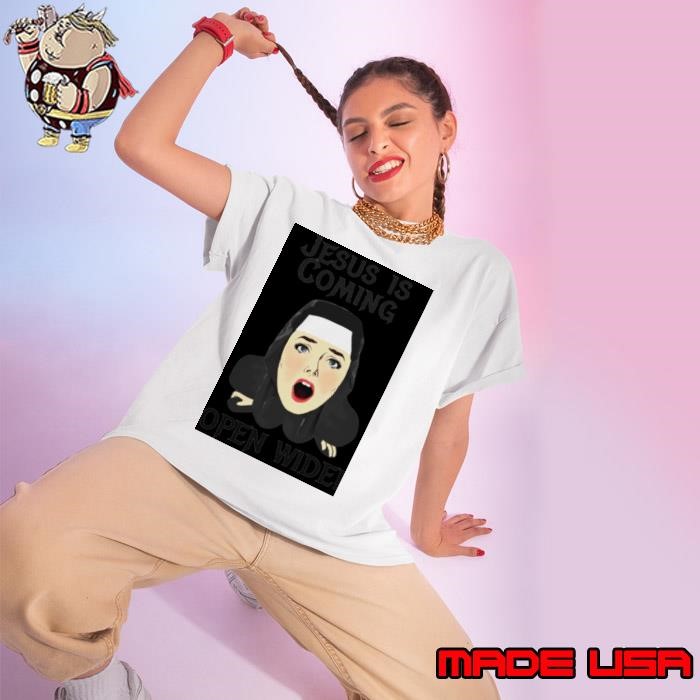 Jesus is coming open wide Ladies tee