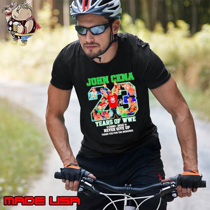 John Cena 23 Years Of WWE 2002-2025 Never Give Up Thank You For The Memories Signature Unisex