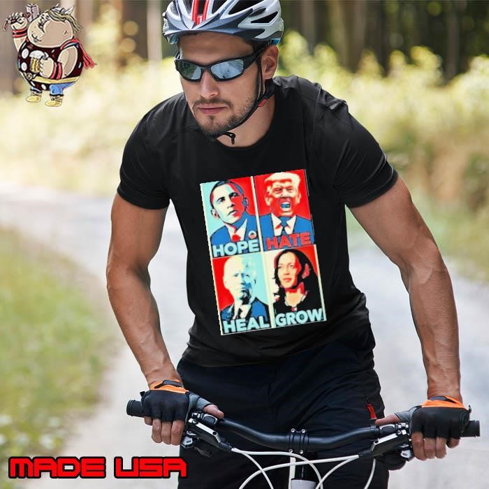 Kamala 2024 Hope Hate Heal Grow Unisex