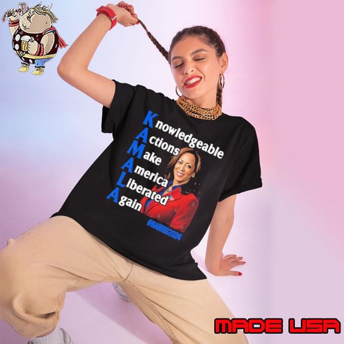 Kamala Knowledgeable Actions Make America Liberated Again Ladies tee