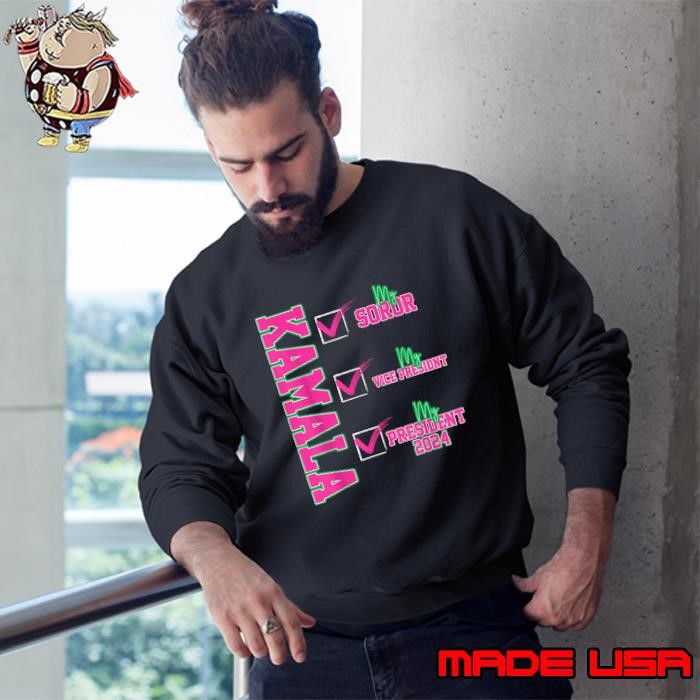 Kamala My Soror My President Kamala Harris 2024 President Sweatshirt