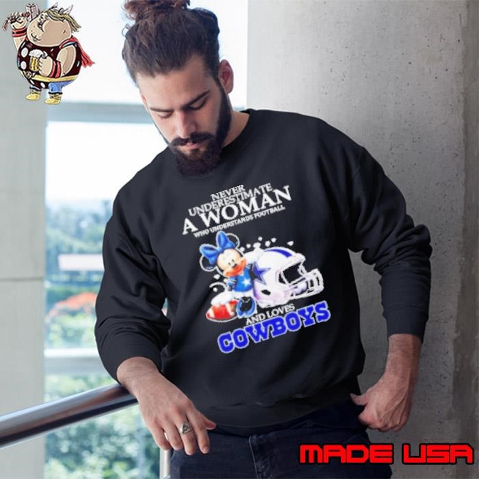 Minnie Mouse Never Underestimate A Woman Understands Football And Loves Dallas Cowboys Sweatshirt