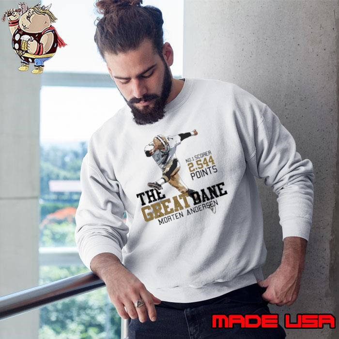 Morten Andersen New Orleans Stance  Danish-born former football kicker Sweatshirt