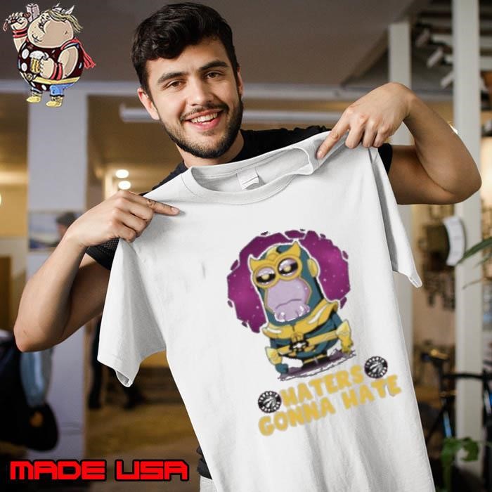 NBA Basketball Toronto Raptors Haters Gonna Hate Thanos Minion Marvel Unisex