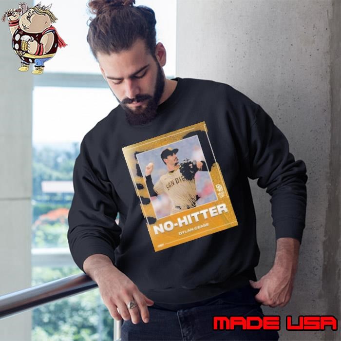 NO-HITTER Dylan Cease San Diego Padres Vs Washington Nationals Sweatshirt