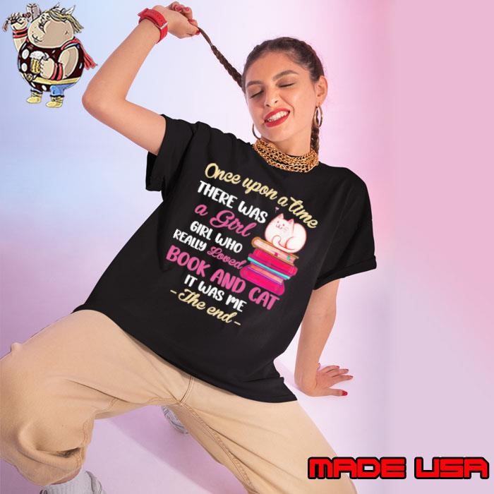 Once Upon A Time There Was A Girl Who Loved Cats And Books Ladies tee