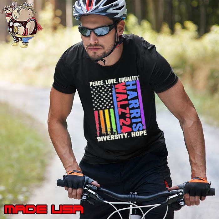Peace Love Equality Diversity Hope Kamala Harris Tim Walz 2024 Peace Lgbt Unisex