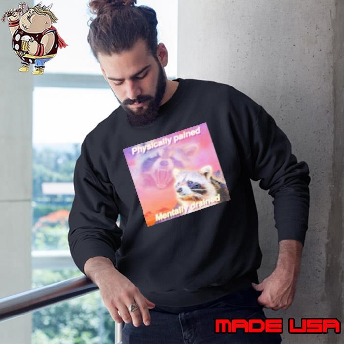 Raccoon Physically Pained Mentally Drained Second Half Red Sox Baseball Sweatshirt