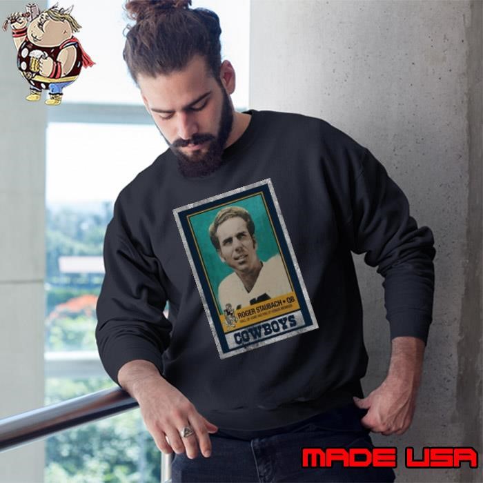 Roger Staubach Cowboys Sweatshirt