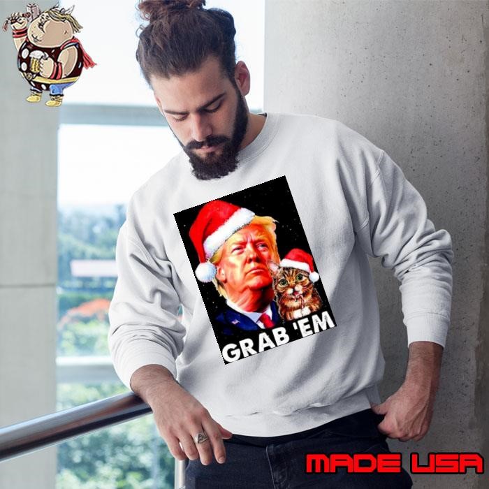Santa Trump Cat Grab ‘Em Merry Christmas 2022 Sweatshirt