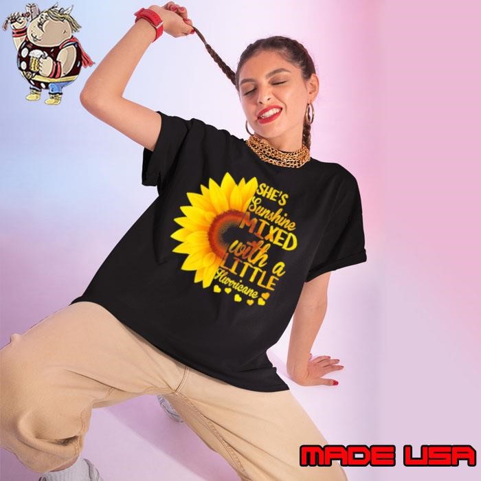 She'S Sunshine Mixed With A Little Hurricane Sunflower Ladies tee
