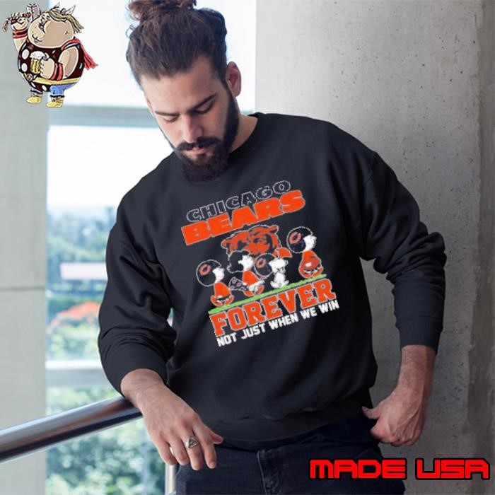 Snoopy Peanuts Chicago Bears Forever Fan Not Just When We Win Sweatshirt