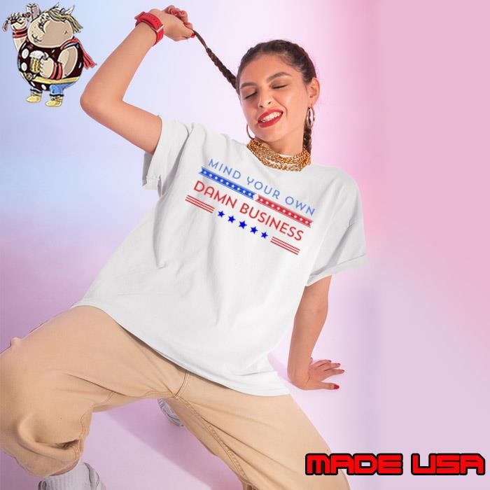 Stars 2024 Mind Your Own Damn Business Ladies tee