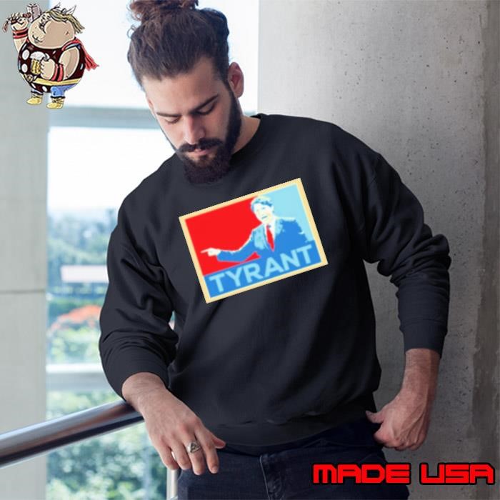 Tyrant Justin Trudeau Hope Style Sweatshirt