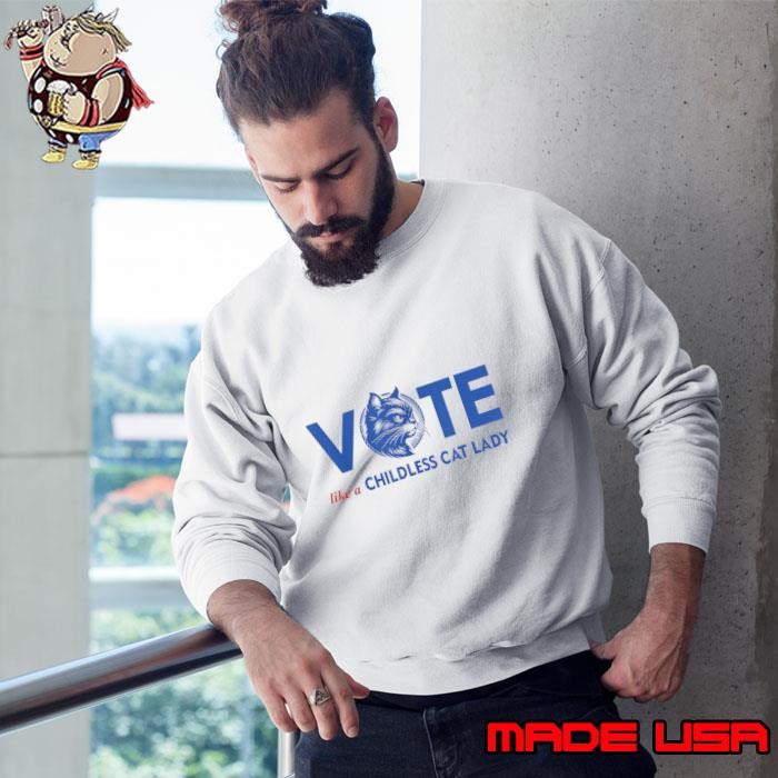 Vote Like A Childless Cat Lady Voting Kamala Sweatshirt