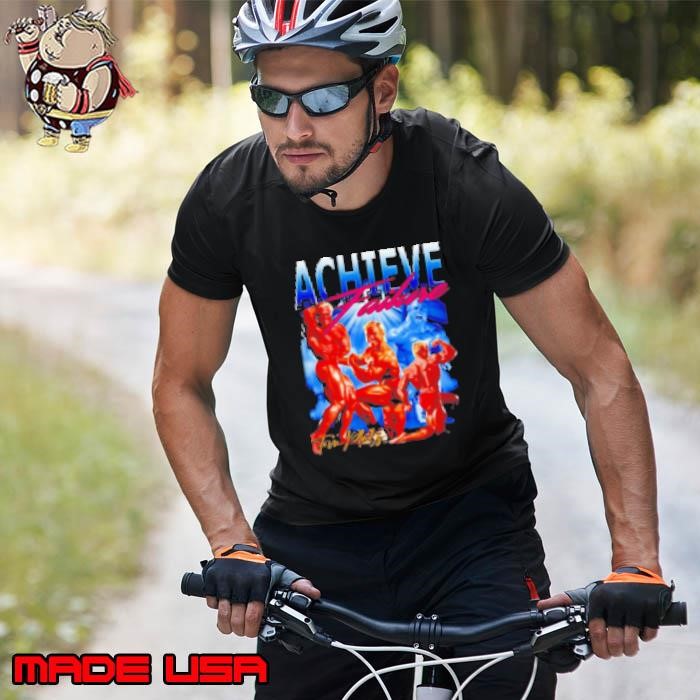 Achieve Failure Tom Platz Unisex