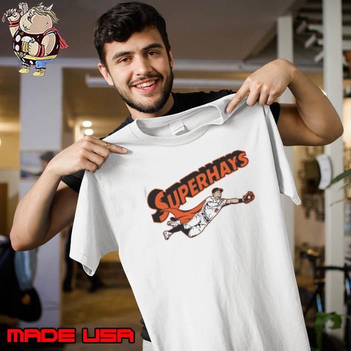 Austin Hays Superhays American professional baseball outfielder Unisex