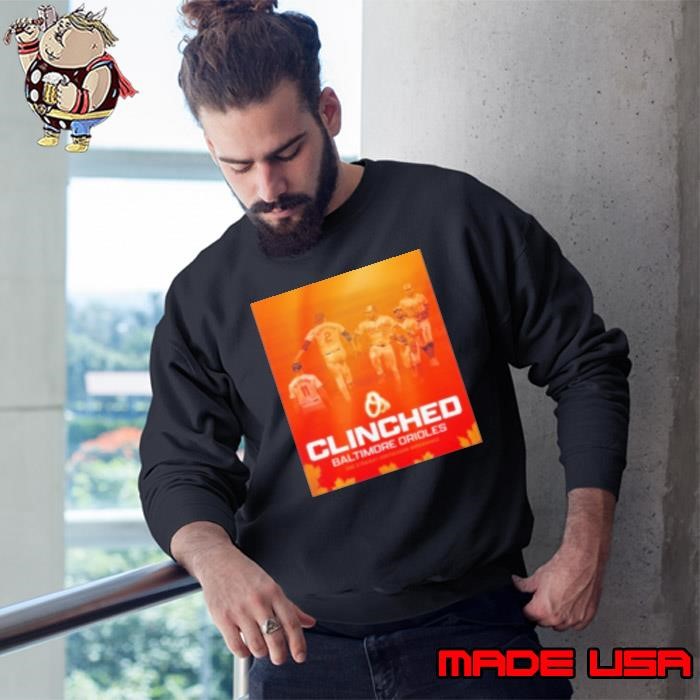 Baltimore Orioles Clinched 2Nd Straight Postseason Appearance Sweatshirt