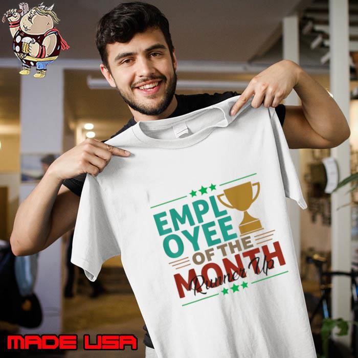 Best Worker Employee Of The Month Runner Up Office Employee Unisex