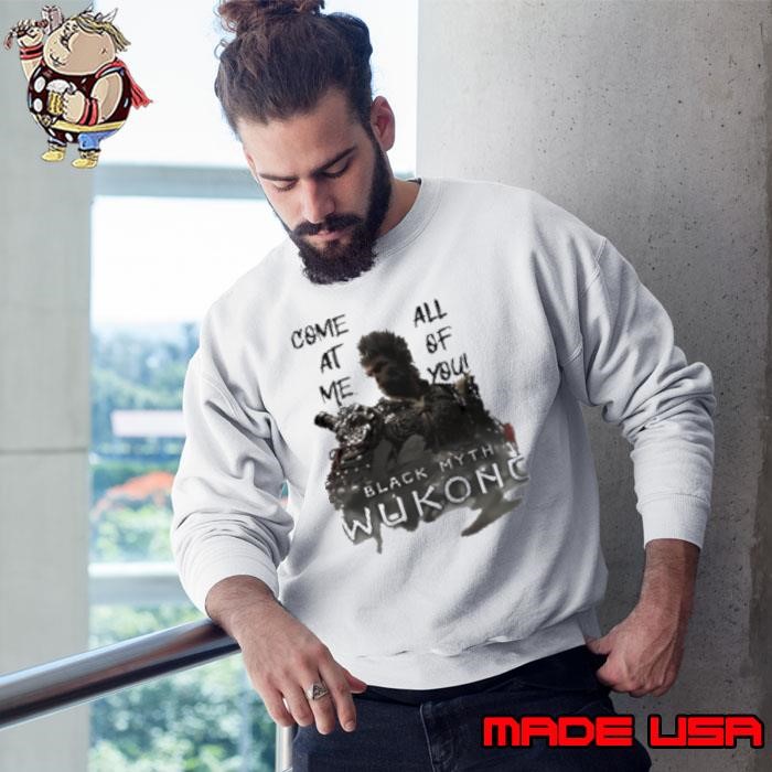 Black Myth Wukong come at me all of you Sweatshirt
