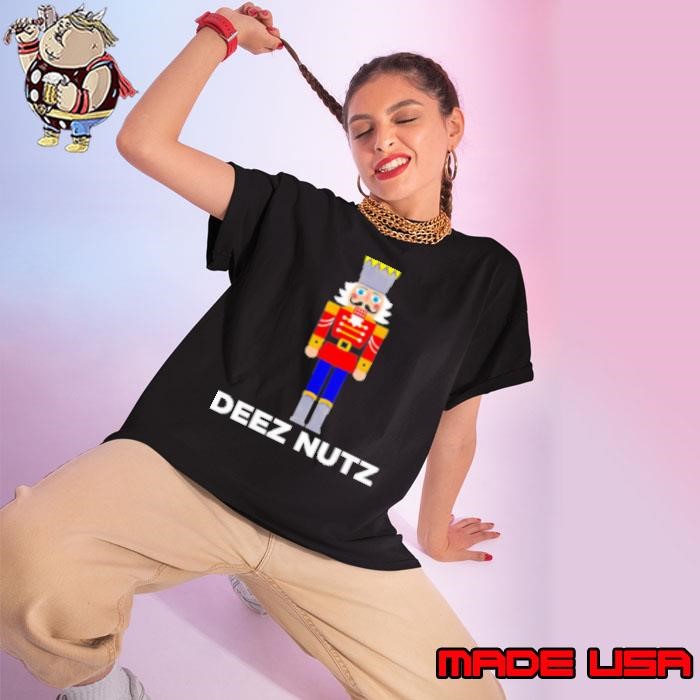 Deez Nutz Nutcracker Ugly Christmas Ladies tee