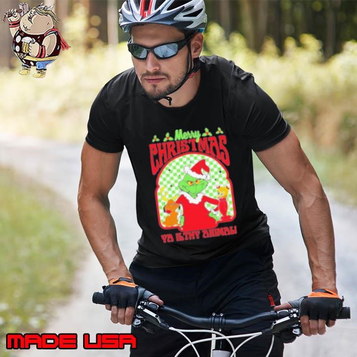 Grinch Merry Chrsitmas Ya Ilthy Animal Grinchmas Unisex