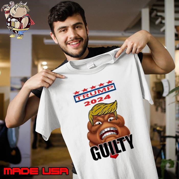 Guilty Trump 2024 Hair Donald Trump President Shit Stars Unisex