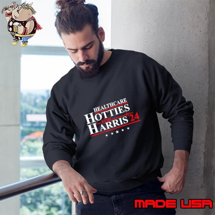 Healthcare Hotties For Harris 24 2024 Stars Election Sweatshirt