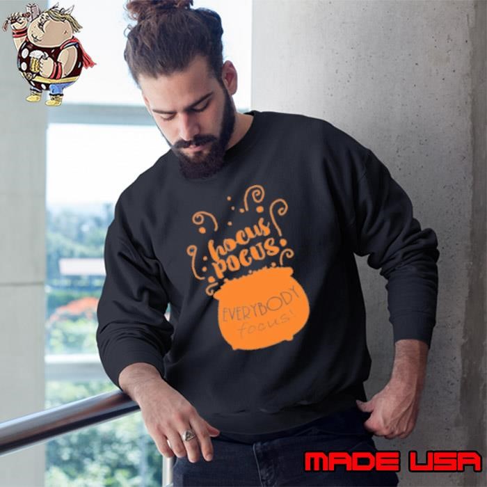 Hocus Poeus Everybody Focus Sweatshirt