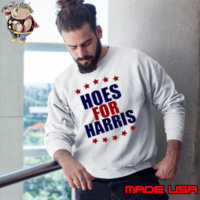 Hoes For Harris 2024 Election Sweatshirt