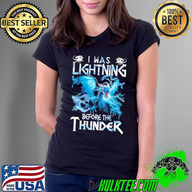 I Was Lighting Before The Thunder Dragons Magical Animal Ladies tee