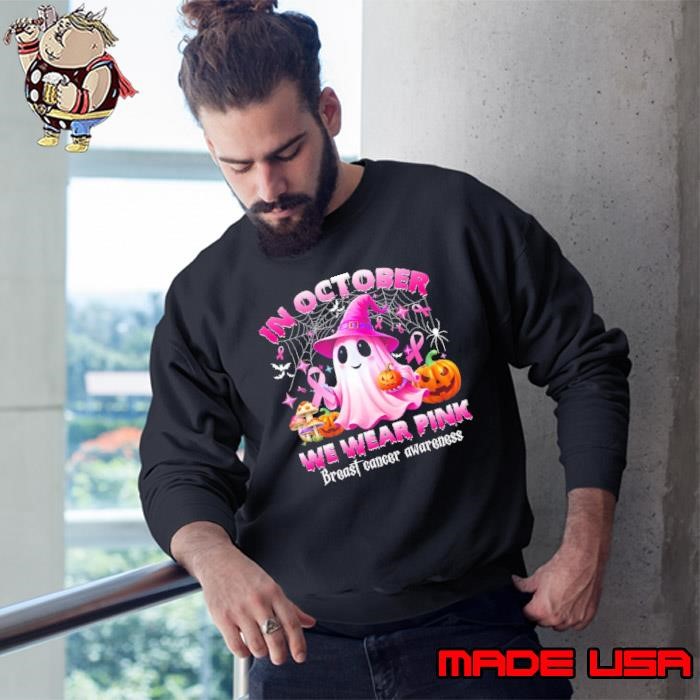 In October We Wear Pink Ghost Fighting Breast Cancer Sweatshirt