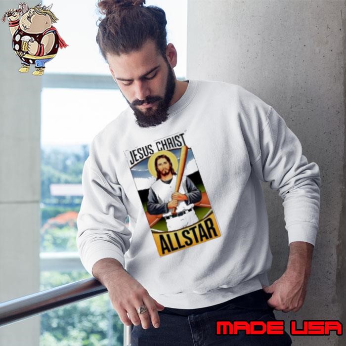 Jesus Christ All Star Baseball Card Sweatshirt