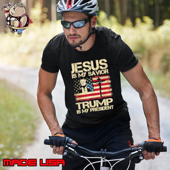 Jesus Is My Savior Trump Is My President Trump 2024 USA Flag Unisex