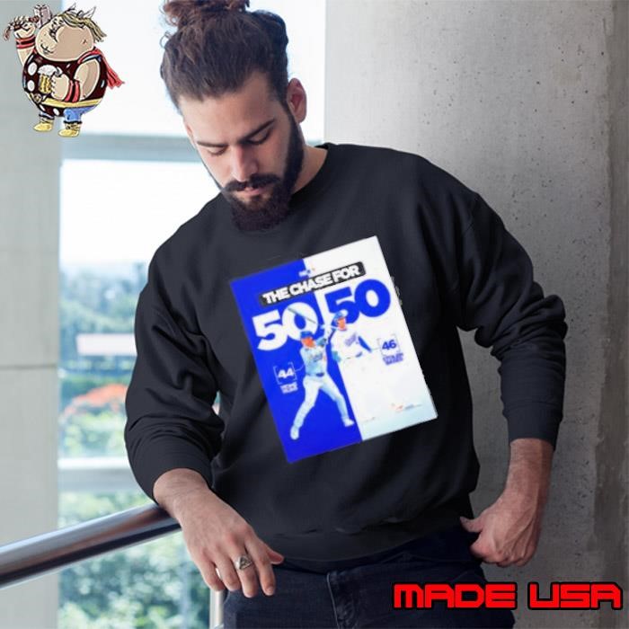 Los Angeles Dodgers the chase for 50 50 Sweatshirt