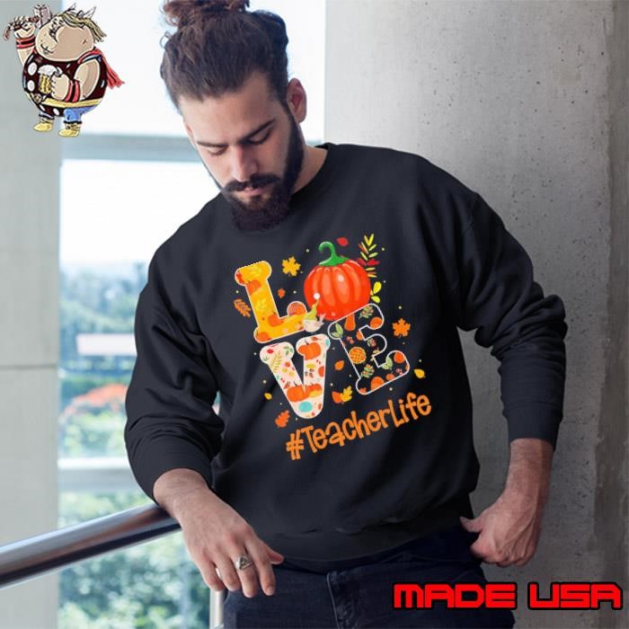 Love Teacher Life Happy Fall Y'all Autumn Teacher Student Sweatshirt