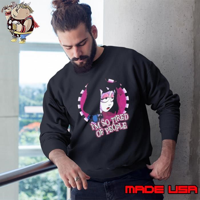 Lydia Deetz Beetlejuice I’m So Tired Of People Sweatshirt